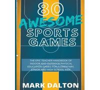 Mark Dalton 80 Awesome Sports Games (Tascabile)