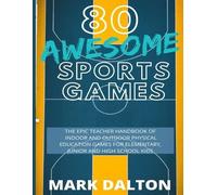 Mark Dalton 80 Awesome Sports Games (Tascabile)