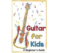 Mark Daniels Guitar for Kids (Tascabile)