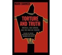 Mark Danner Danner, Mark Torture and Truth (Tascabile)