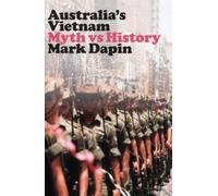 Mark Dapin Australia's Vietnam (Tascabile)