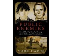 Mark Dapin Public Enemies (Tascabile)