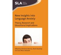 Mark Daubney New Insights into Language Anxiety (Tascabile)