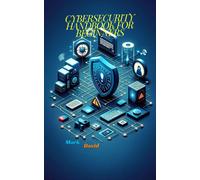 Mark David Cybersecurity Handbook for Beginners (cybersecurity and o (Tascabile)