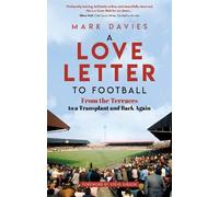 Mark Davies A Love Letter to Football (Tascabile)