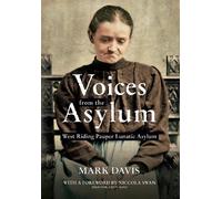 Mark Davis Voices from the Asylum (Tascabile)