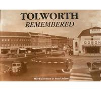 Mark Davison Paul Adams Tolworth Remembered (Tascabile)
