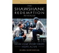 Mark Dawidziak The Shawshank Redemption Revealed (Tascabile)