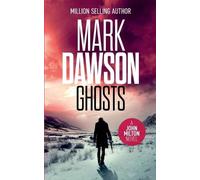 Mark Dawson Ghosts (Tascabile) John Milton