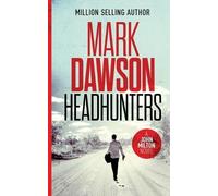 Mark Dawson Headhunters (Tascabile) John Milton