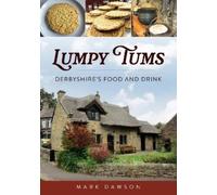 Mark Dawson Lumpy Tums (Tascabile) Food and Drink