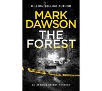 Mark Dawson The Forest (Tascabile) Atticus Priest