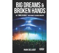 Mark de Cloedt Big Dream and Broken Hands (Tascabile)