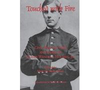 Mark de Wolfe Howe Touched with Fire (Copertina rigida) North's Civil War
