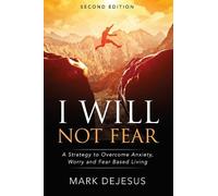 Mark DeJesus I Will Not Fear (Tascabile)