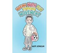 Mark Dennison Making Math Fun Through Movement (Tascabile)
