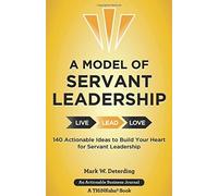 Mark Deterding A Model of Servant Leadership (Copertina rigida)