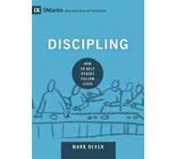 Mark Dever Discipling (Copertina rigida) Building Healthy Churches