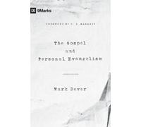 Mark Dever The Gospel and Personal Evangelism (Tascabile) 9marks