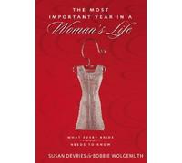 Mark DeVries Susan DeVr The Most Important Year in a Woman's Life/Th (Tascabile)