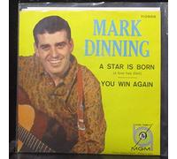 Mark Dinning - A Star Is Born (A Love Has Died) / You Win Again [Vinyl Single 7'']
