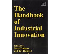Mark Dodgson The Handbook of Industrial Innovation (Tascabile)