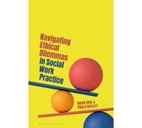 Mark Doel Paula Bee Navigating Ethical Dilemmas in Social Work Prac (Tascabile)