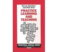 Mark Doel Steven Shardlow Practice Learning and Teaching (Tascabile)