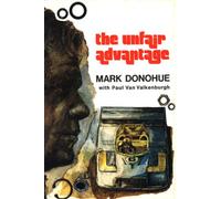 Mark Donohue Paul Van Valkenburgh The Unfair Advantage (Tascabile)