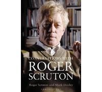Mark Dooley Roger Scruton Conversations with Roger Scruton (Copertina rigida)