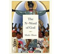 Mark Doox The N-Word of God (Copertina rigida)