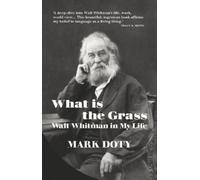 Mark Doty What is the Grass (Copertina rigida)