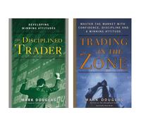 Mark Douglas 2 Libri: The Disciplined Trader + Trading In The Zone, Brossura