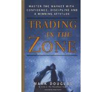 Mark Douglas Trading in the Zone (Copertina rigida)
