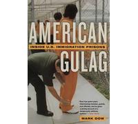 Mark Dow American Gulag (Tascabile)