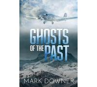 Mark Downer Ghosts of the Past (Tascabile)