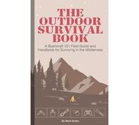 Mark Drake The Outdoor Survival Book (Tascabile)