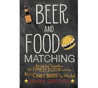 Mark Dredge Beer and Food Matching (Copertina rigida)