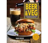 Mark Dredge Beer and Veg (Copertina rigida)