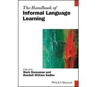 Mark Dressman The Handbook of Informal Language Learning (Tascabile)