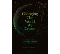 Mark Drewell Björn Larsson Changing The World We Create (Copertina rigida)