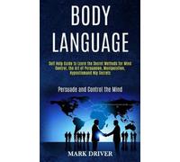 Mark Driver Body Language (Tascabile)