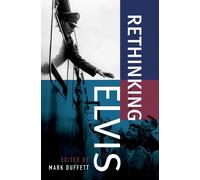 Mark Duffett Rethinking Elvis (Tascabile)