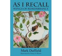 Mark Duffield As I Recall (Copertina rigida)