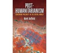 Mark Duffield Post-Humanitarianism (Copertina rigida)