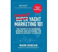 Mark Duncan Smart Yacht Marketing 101 (Copertina rigida)