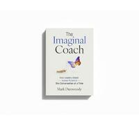 Mark Dunwoody The Imaginal Coach (Tascabile)