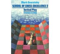Mark Dvoretsky School of Chess Excellence 2 (Tascabile)