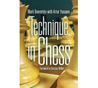 Mark Dvoretsky Technique in Chess (Tascabile)