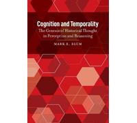 Mark E. Blum Cognition and Temporality (Copertina rigida)
